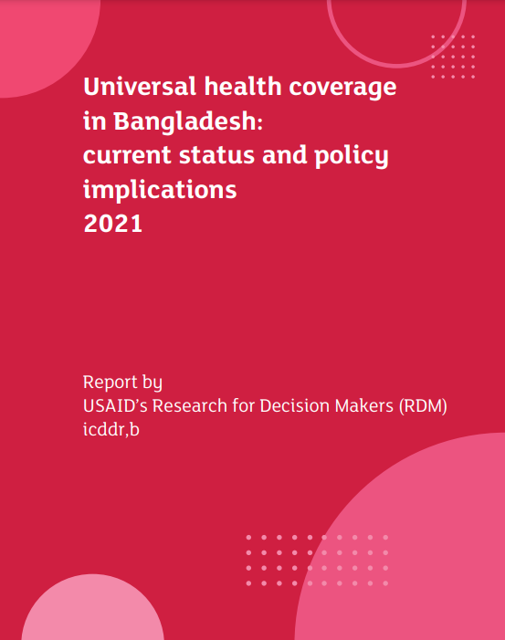 Universal health coverage in Bangladesh: current status and policy implications